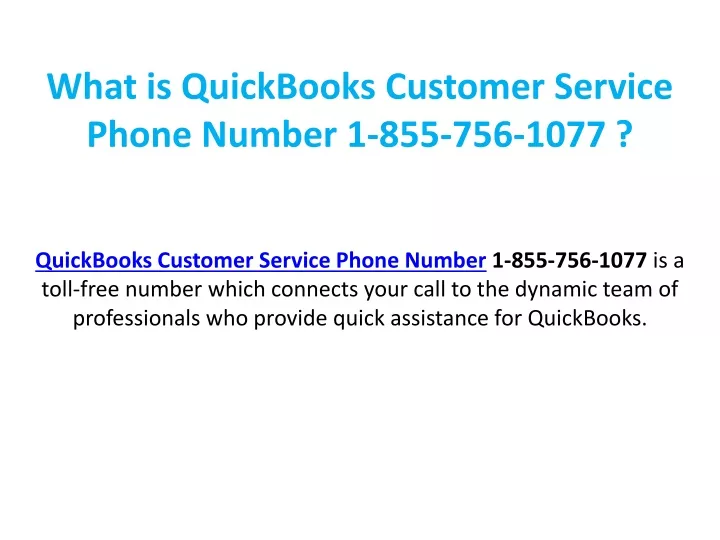 what is quickbooks customer service phone number 1 855 756 1077