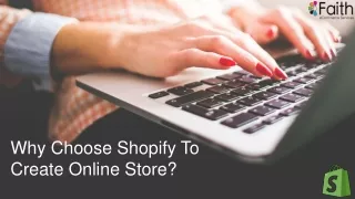 why choose shopify to create online store