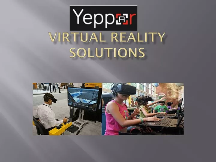 virtual reality solutions