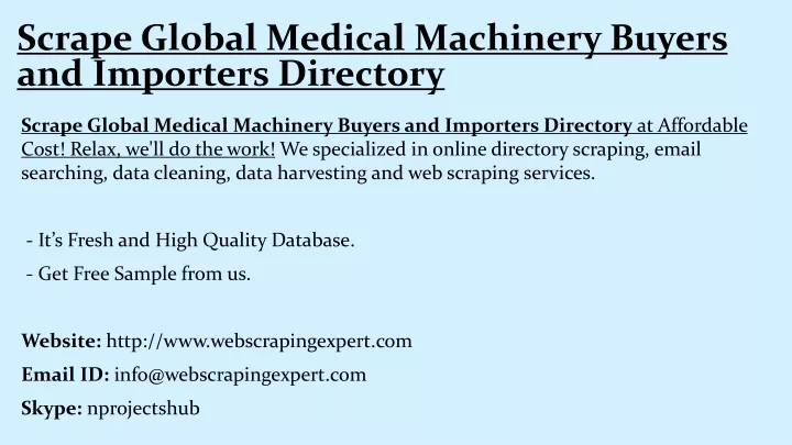 scrape global medical machinery buyers and importers directory