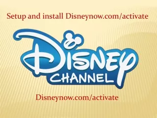 setup and install disneynow com activate