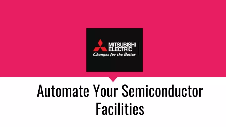 automate your semiconductor facilities