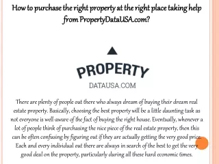 How to purchase the right property at the right place taking help from propertydatausa.com?