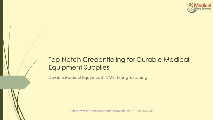 top notch credentialing for durable medical equipment supplies