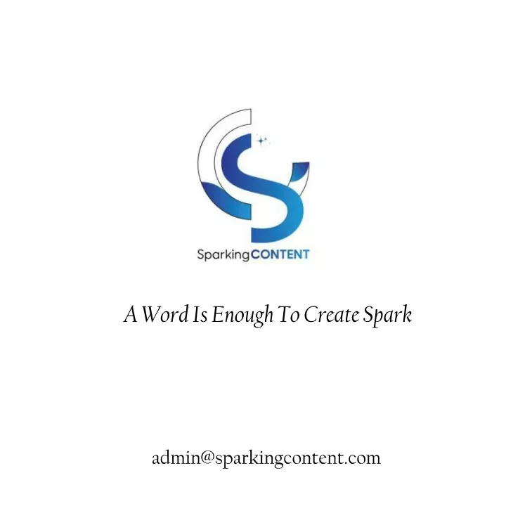 a word is enough to create spark