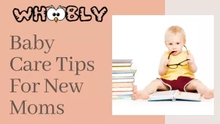 Useful Baby Care Tips For New Moms