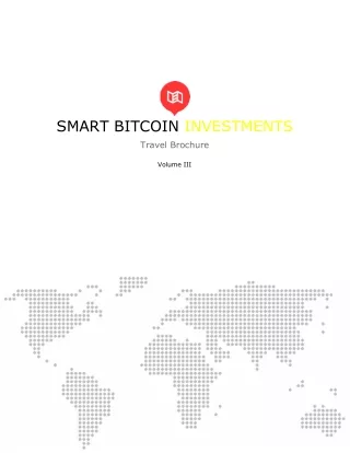 Smart Bitcoin Investments Travel Brochure Vol. 3