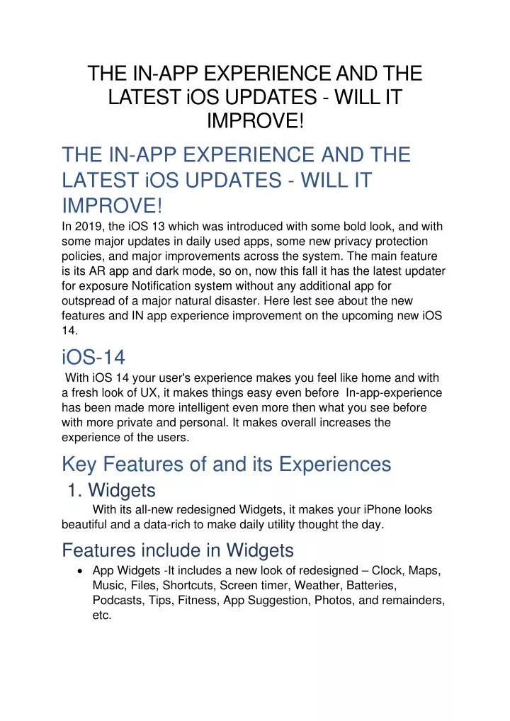 the in app experience and the latest ios updates