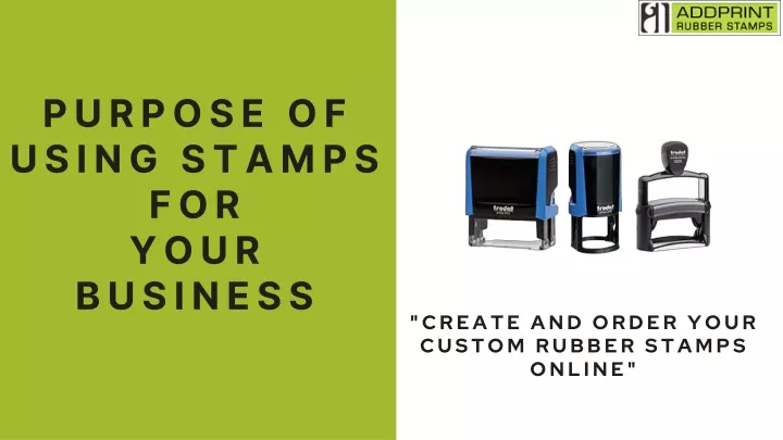 purpose of using stamps for your business