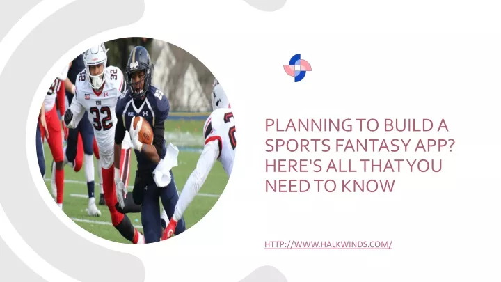 planning to build a sports fantasy app here s all that you need to know