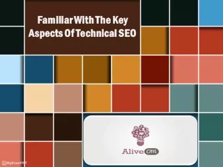 Familiar With The Key Aspects Of Technical SEO