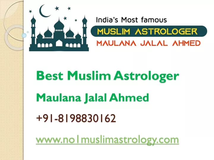 best muslim astrologer maulana jalal ahmed 91 8198830162 www no1muslimastrology com