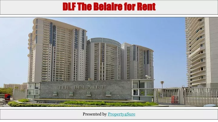 dlf the belaire for rent