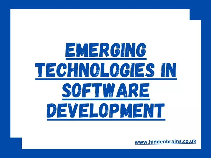 emerging technologies in software development
