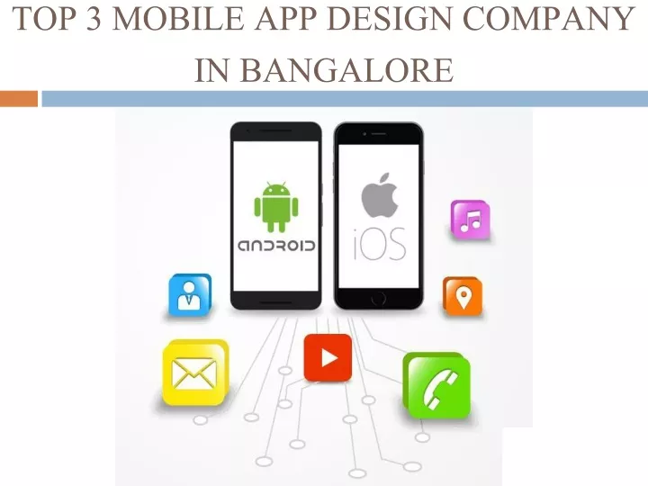 top 3 mobile app design company in bangalore