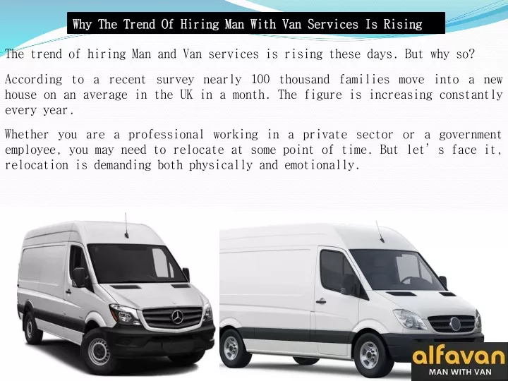 why the trend of hiring man with van services