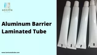 Aluminum Barrier Laminated Tube