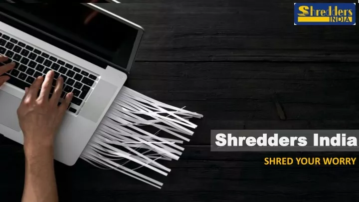shredders india
