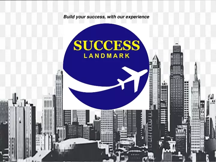build your success with our experience