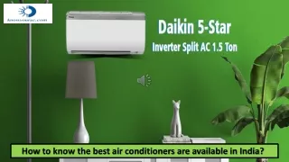 How to know the best air conditioners are available in India?