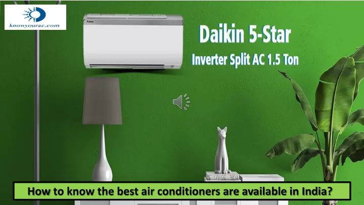 how to know the best air conditioners