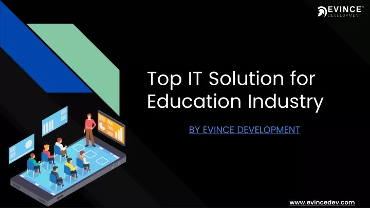 top it solution for education industry