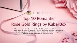 Top 10 Romantic Rose Gold Rings by KuberBox