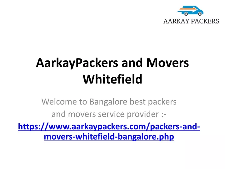 aarkaypackers and movers whitefield