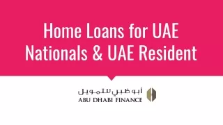 Home Loans for UAE Nationals & UAE Resident