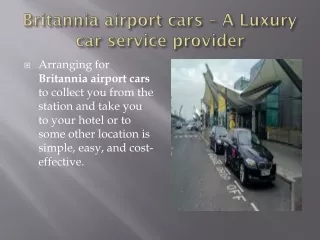 Britannia airport cars is a brand of cheapest transportation at Gatwick airport cab