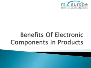 Benefits Of Electronic Components in Products