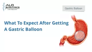 What To Expect After Getting A Gastric Balloon