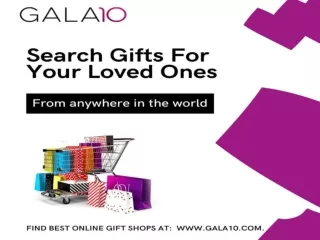 Search Gifts for Your Loved Ones - Gala10.com