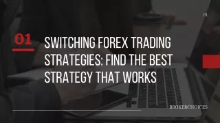 Switching Forex Trading Strategies: Find The Best Strategy That Works