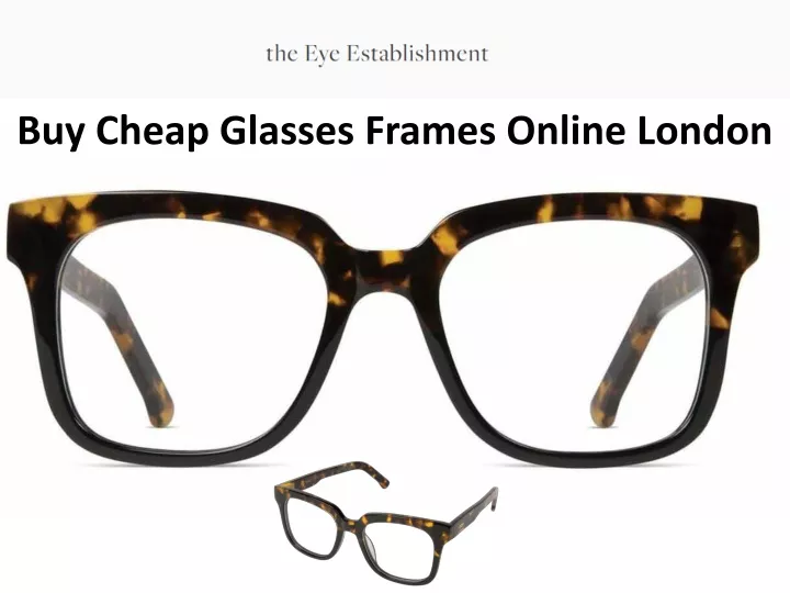 buy cheap glasses frames online london