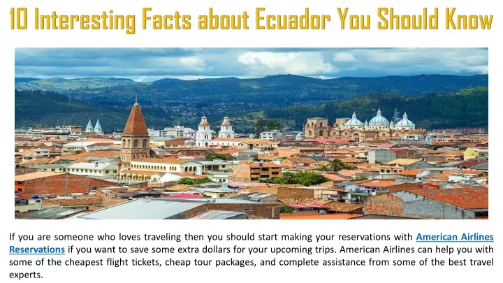 10 interesting facts about ecuador you should know