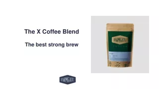 Flavorful coffee blend for strong brews