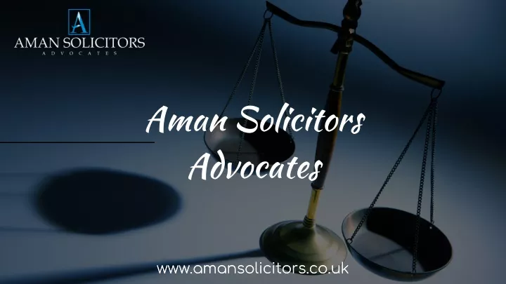 aman solicitors advocates