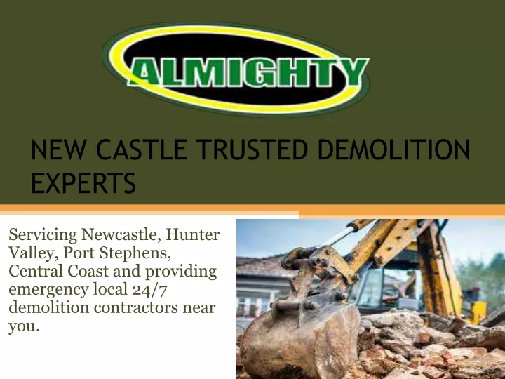 new castle trusted demolition experts