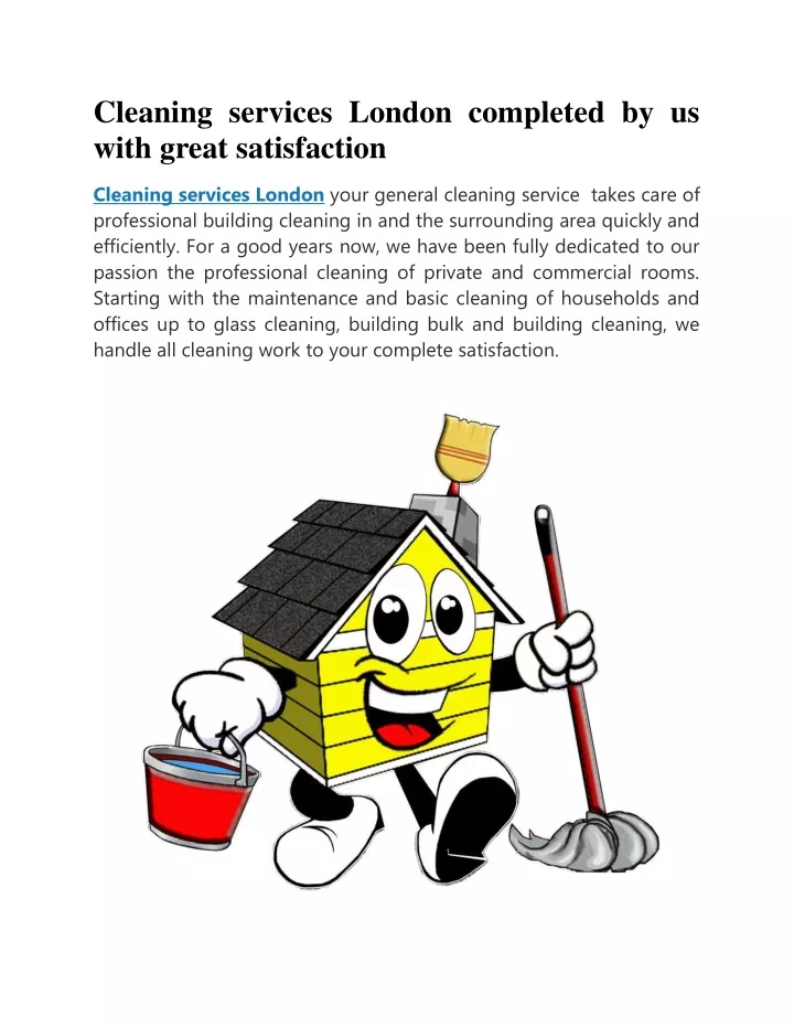 cleaning services london completed by us with