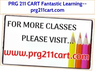 PRG 211 CART Fantastic Learning--prg211cart.com