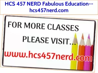 HCS 457 NERD Fabulous Education--hcs457nerd.com
