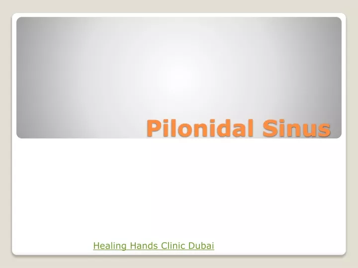 PPT - What is Pilonidal sinus? PowerPoint Presentation, free download ...