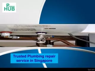 Trusted Plumbing repair service in Singapore