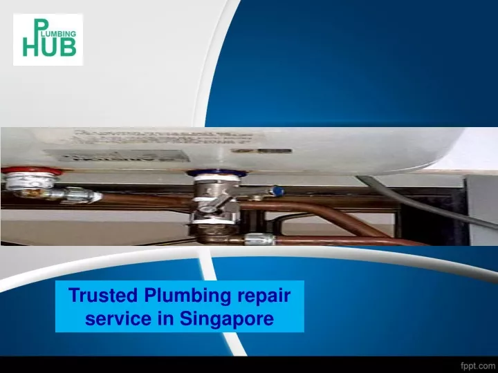 trusted plumbing repair service in singapore