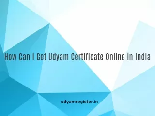 How Can I Get Udyam Certificate Online in India