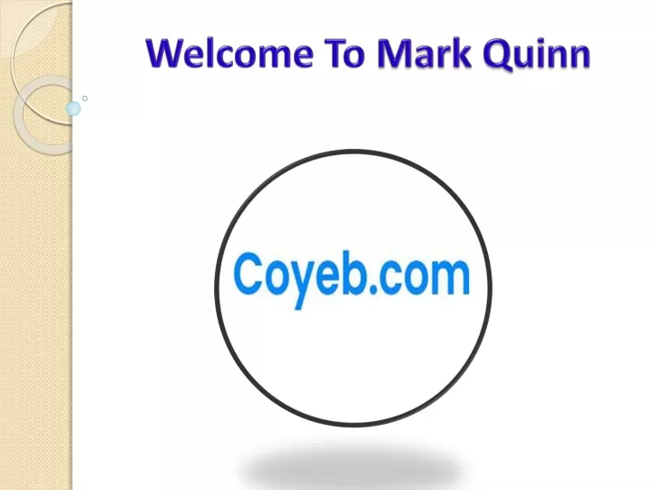 welcome to mark quinn