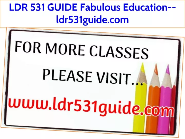 ldr 531 guide fabulous education ldr531guide com