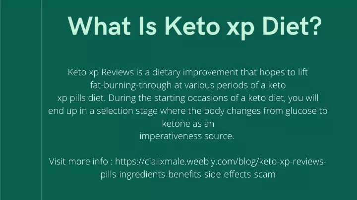keto xp reviews is a dietary improvement that