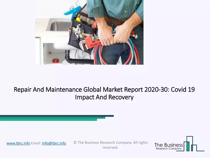 repair and maintenance global market report 2020 30 covid 19 impact and recovery